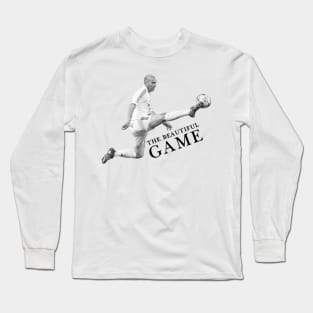 The beautiful game Long Sleeve T-Shirt